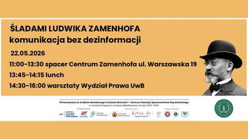 "Śladami Ludwika Zamenhofa - komunikacja bez dezinformacji"